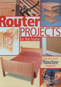 Router Projects for the Home